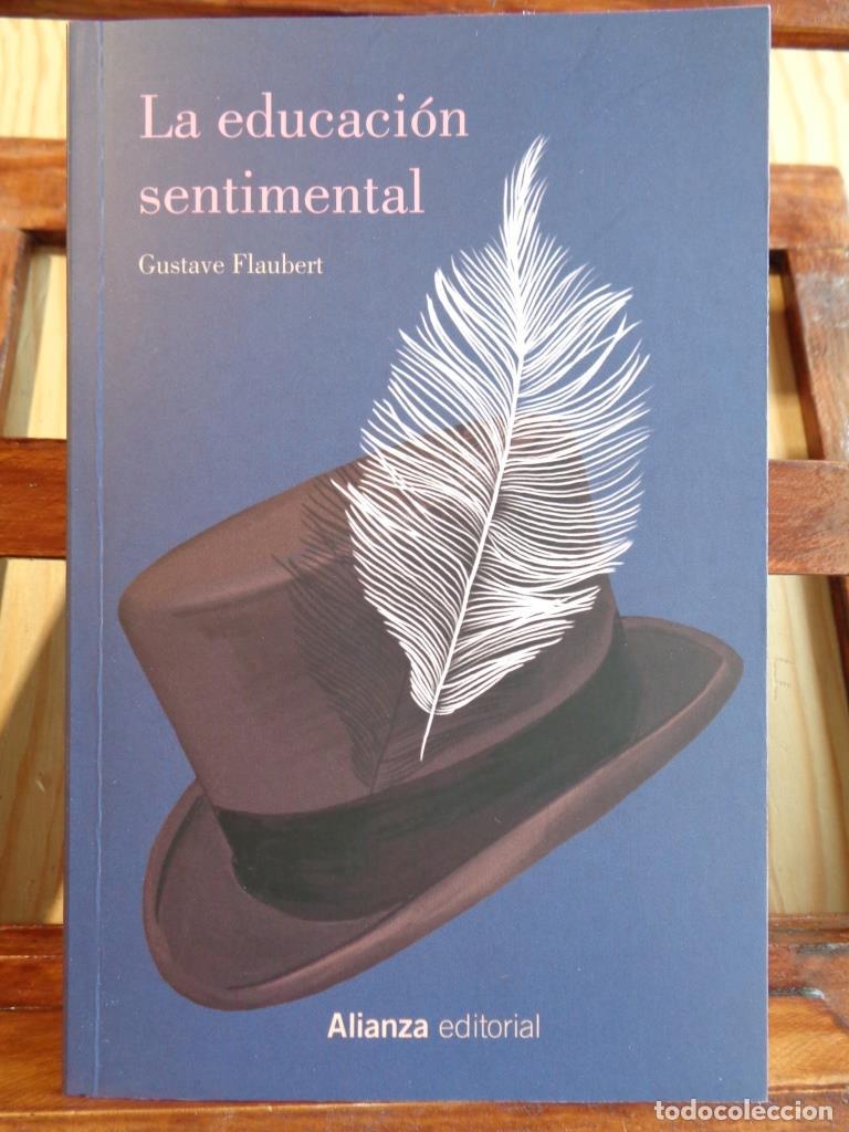Libros: LA EDUCACI&Oacute;N SENTIMENTAL - GUSTAVE FLAUBERT