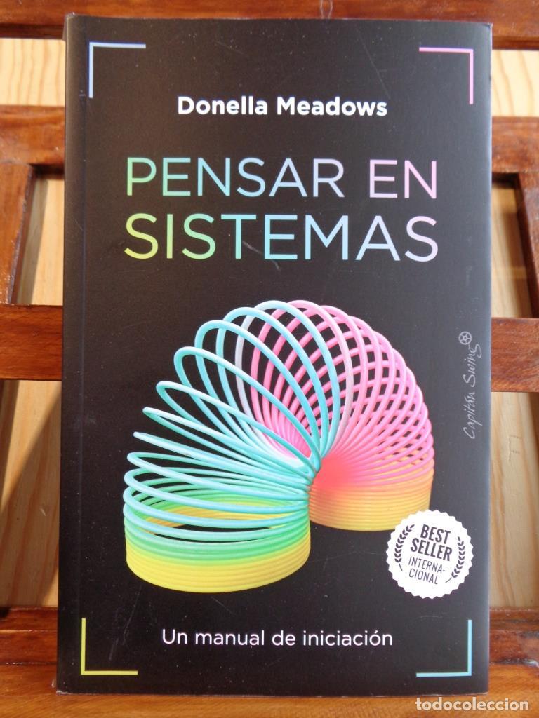 Libros: PENSAR EN SISTEMAS. Un manual de iniciaci&oacute;n. - DONELLA MEADOWS
