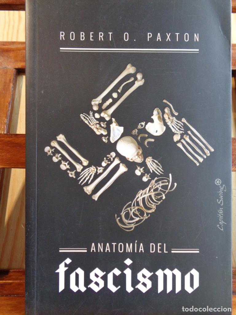 Libros: ANATOM&Iacute;A DEL FASCISMO - ROBERT O. PAXTON
