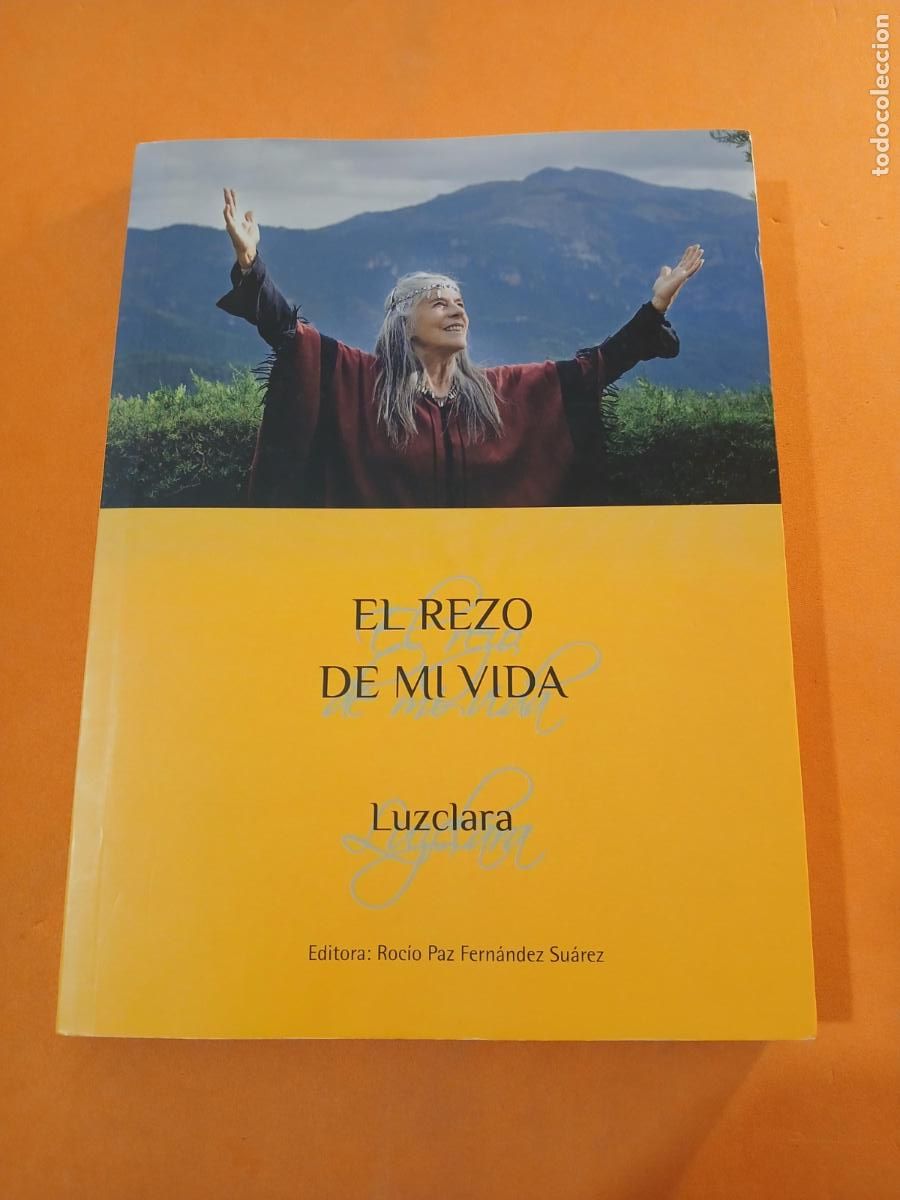 Libri di seconda mano: EL REZO DE MI VIDA � CHAMANISMO - LUZ CLARA