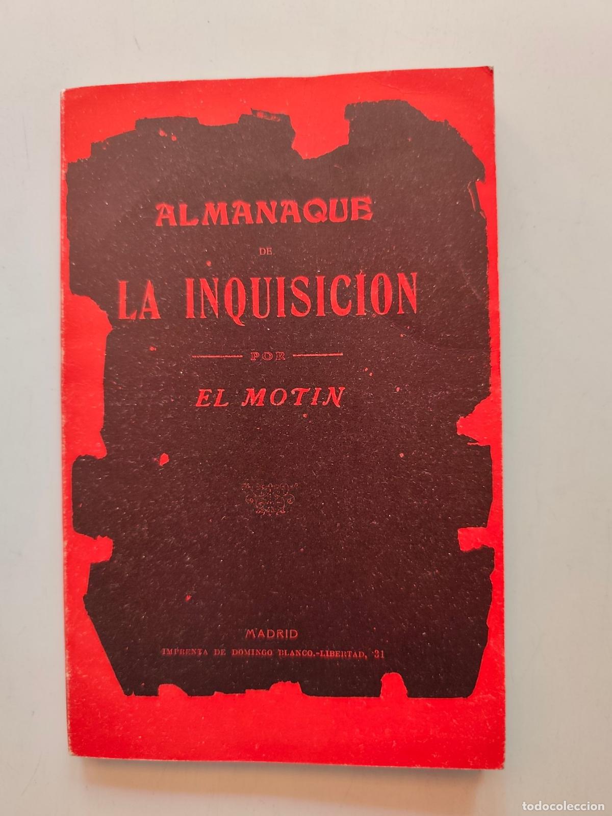 Libri di seconda mano: El Mot&iacute;n - Almanaque de la Inquisici&oacute;n [Edici&oacute;n Facsimil]