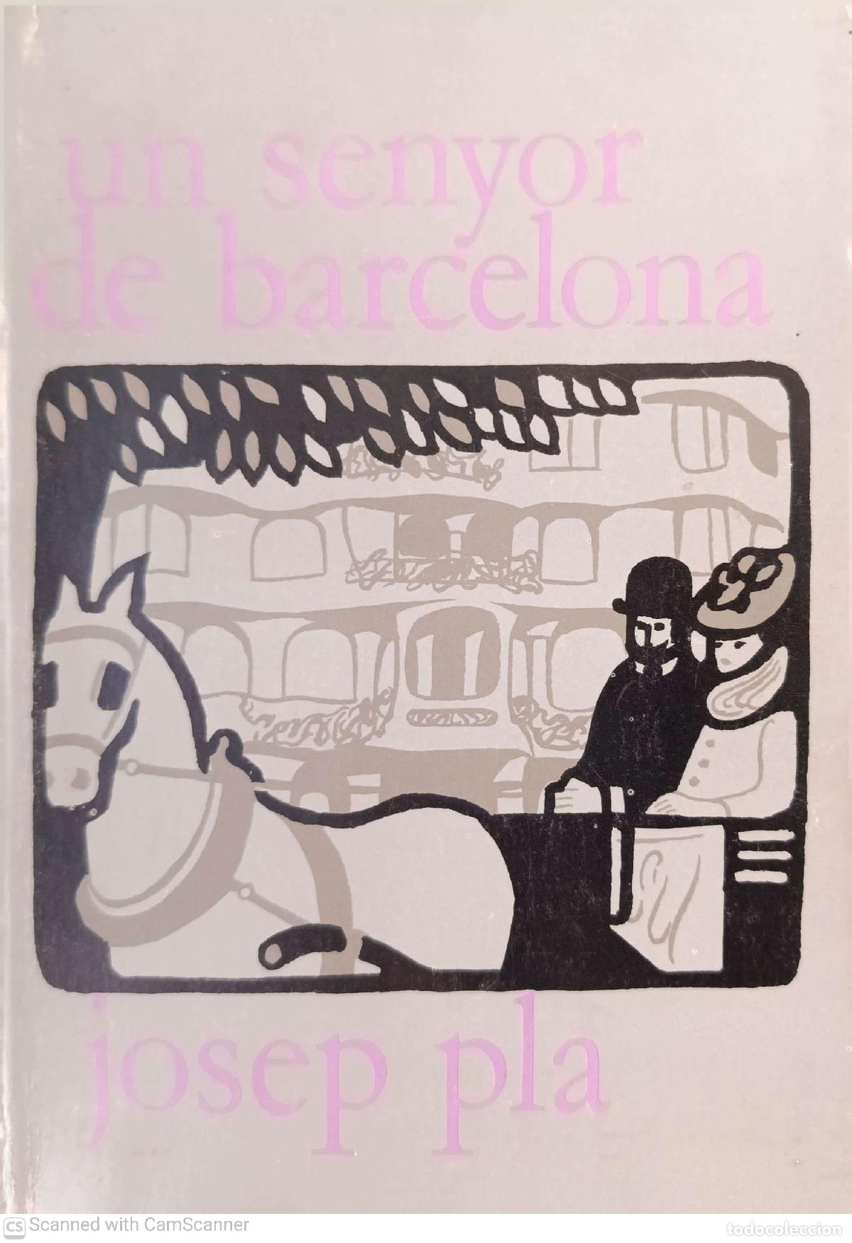 Libros: Un senyor de Barcelona - Josep Pla - Foto 1