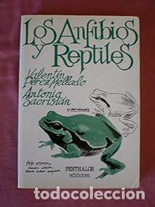 Libri di seconda mano: Los anfibios y reptiles - V. PEREZ MELLADO