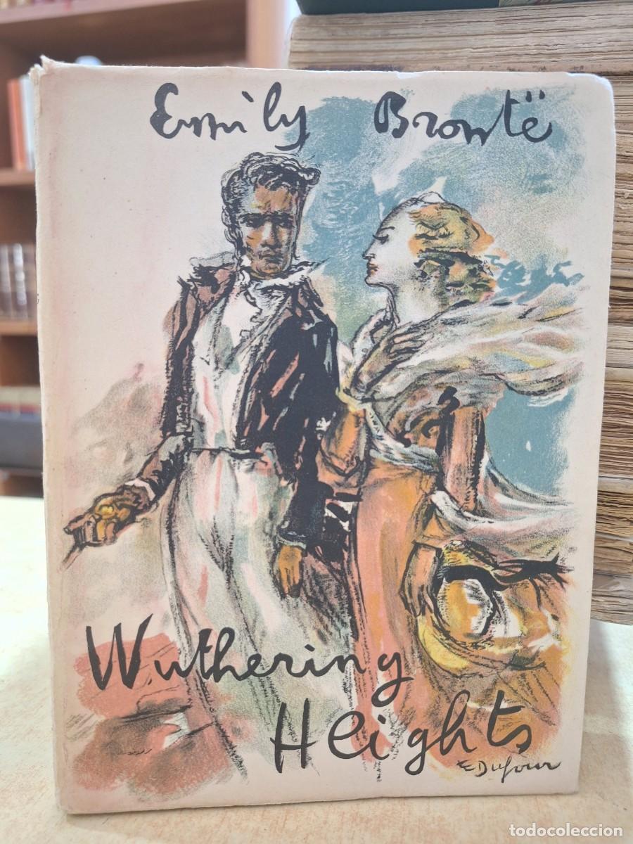 Livres: WUTHERING HEIGHTS. Illustrations d'Emilien Dufour. - BRONT&Euml;, EMILY.