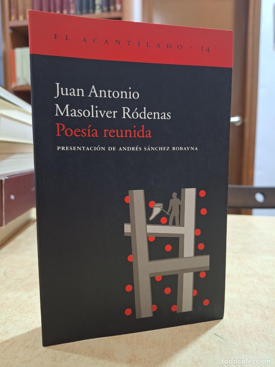 Libri di seconda mano: POES&Iacute;A REUNIDA. - MASOLIVER R&Oacute;DENAS, JUAN ANTONIO.