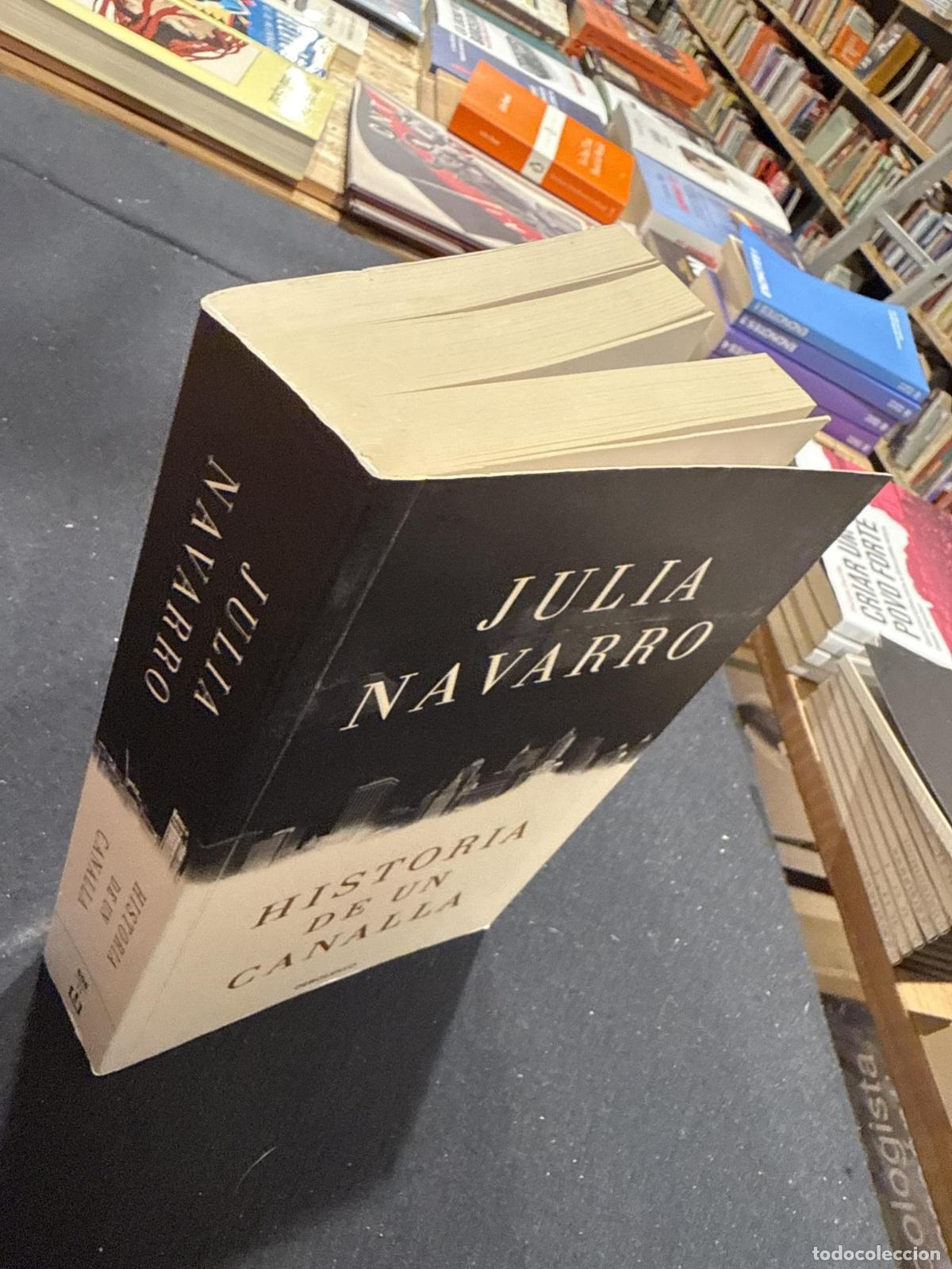 Libros: Historia de un canalla - Julia Navarro - Foto 2