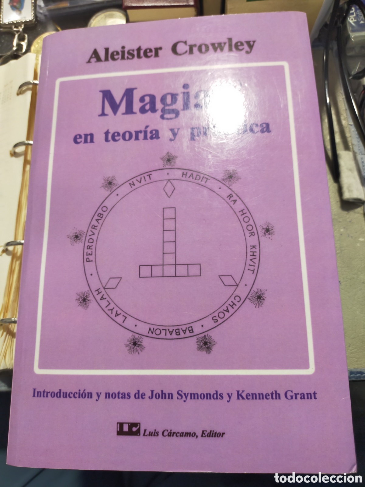 Libros: MAGIA EN TEOR&Iacute;A Y PR&Aacute;CTICA ALEISTER CROWLEY LUIS CARCAMO EDITOR COMO NUEVO