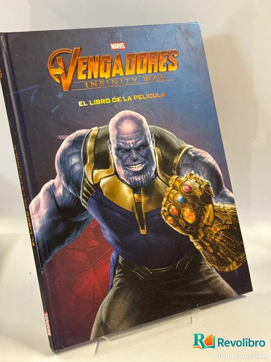 Libros: Vengadores Infinity War el libro de la pel&iacute;cula - Marvel