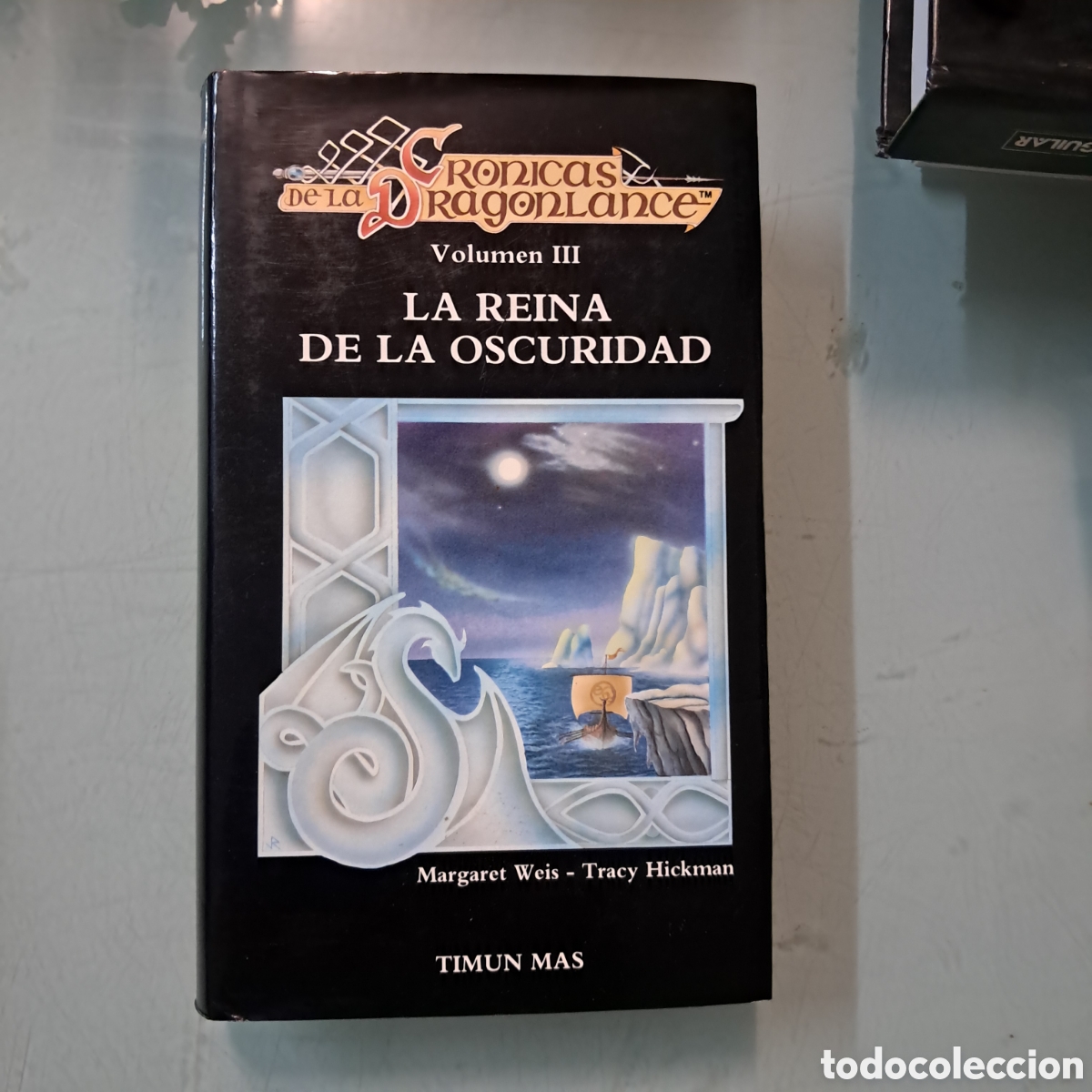 Libros: Cr&oacute;nicas de la Drag&oacute;n Lance, Vol III, Margaret Weis, Timun
