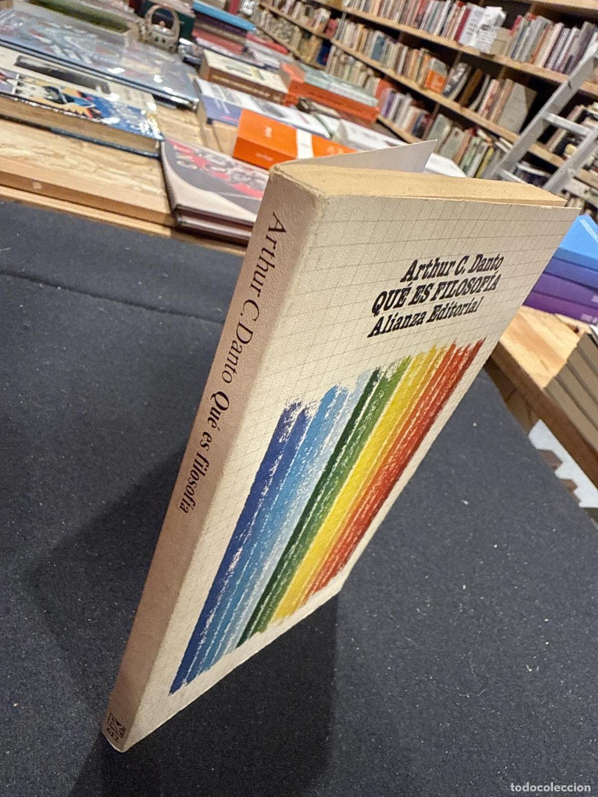 Libros: &iquest;Qu&eacute; es la filosof&iacute;a? - Arthur C. Danto - Foto 3
