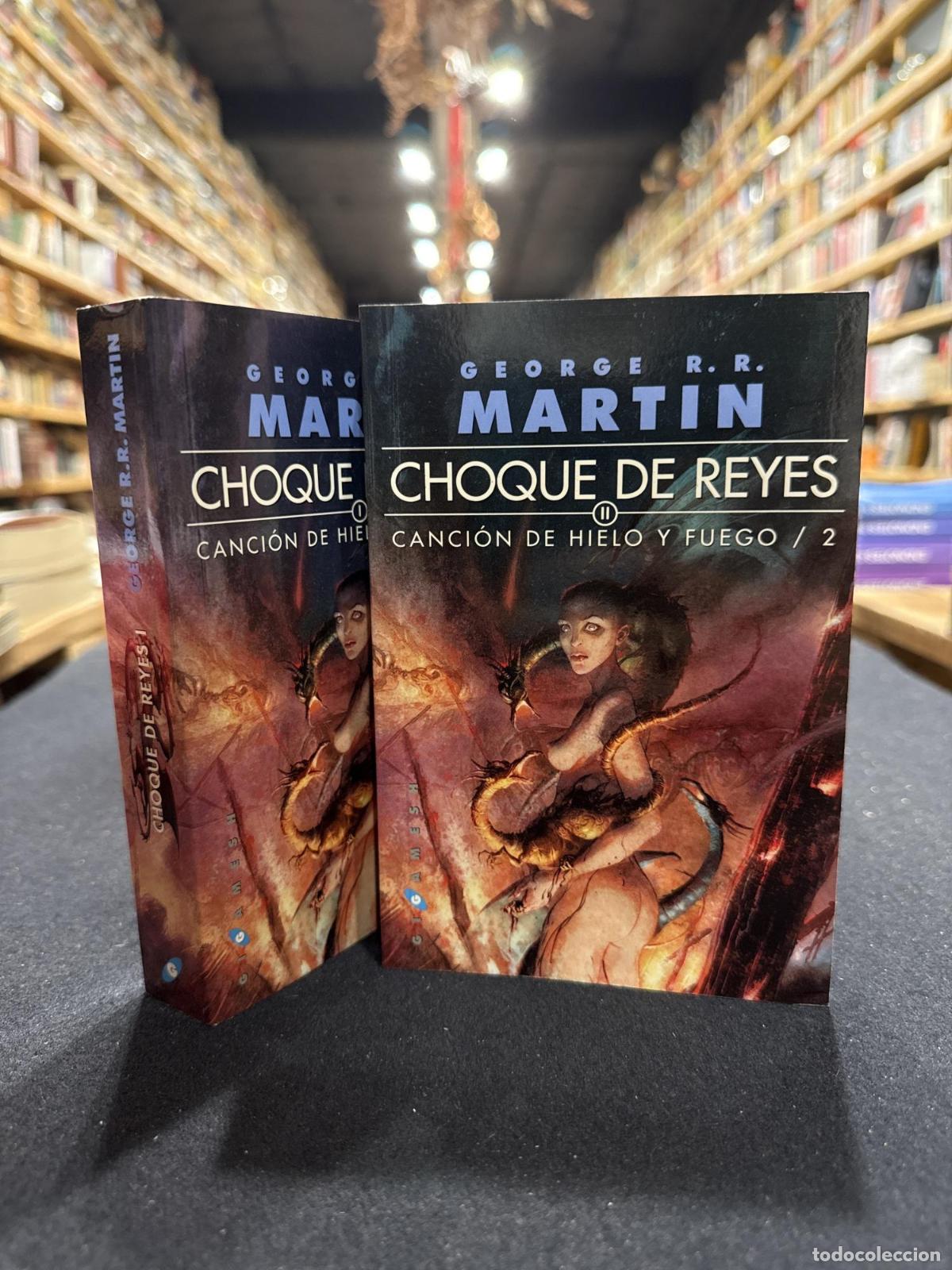 Libros: Choque de reyes. Canci&oacute;n de fuego y hielo 2 - George R. R. Martin