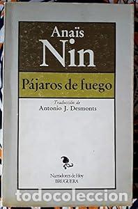 Libros: P&aacute;jaros de fuego - Ana&iuml;s Nin - Foto 1