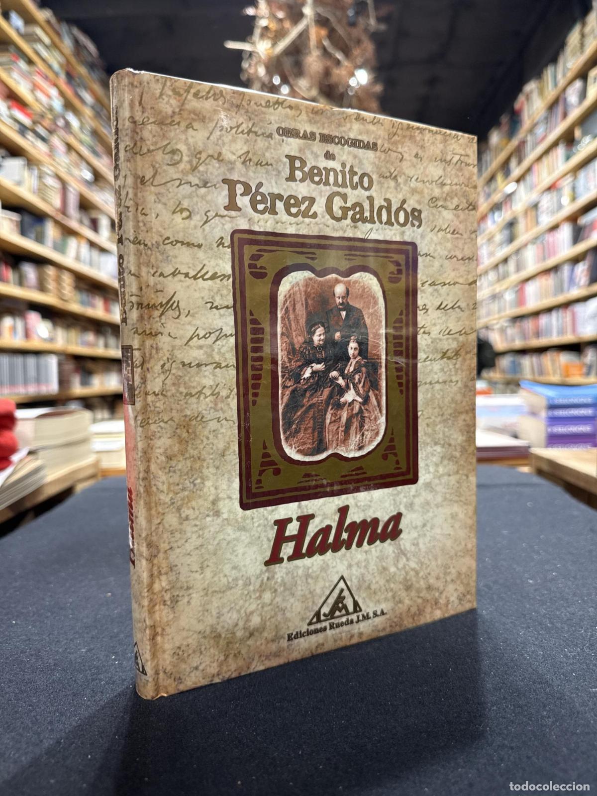 books: Halma - Benito P&eacute;rez Gald&oacute;s