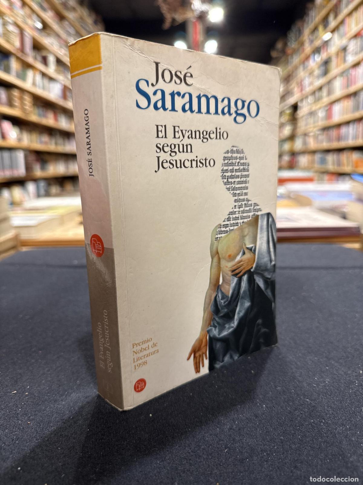 Libros: EL EVANGELIO SEGUN JESUCRISTO (FG) - Jos&eacute; Saramago