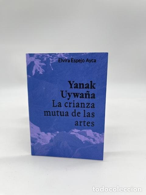 Libros: ESPEJO ARCA, Elvira. - Yanak Uywa&ntilde;a: La crianza mutua de las artes.