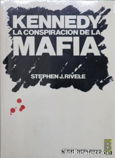books: Kennedy: La conspiraci&oacute;n de la mafia- 9788440604392