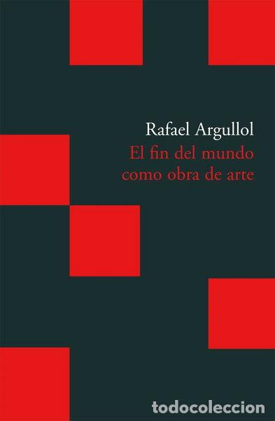 books: El fin del mundo como obra de arte- 9788496489783