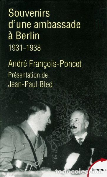 books: Souvenirs d'une ambassade &agrave; Berlin: 1931-1938- 9782262074470