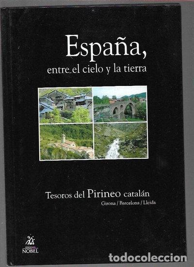 Libros: Espa&ntilde;a entre el cielo y la tierra- 9788484594055