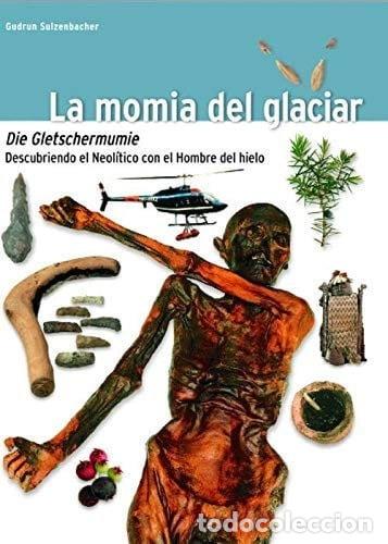 Libros: La momia del glaciar- 9788495803764 - Foto 1