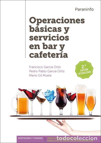 Libros: Operaciones b&aacute;sicas y servicios en bar y cafeter&iacute;a- 9788428334617 - Foto 1
