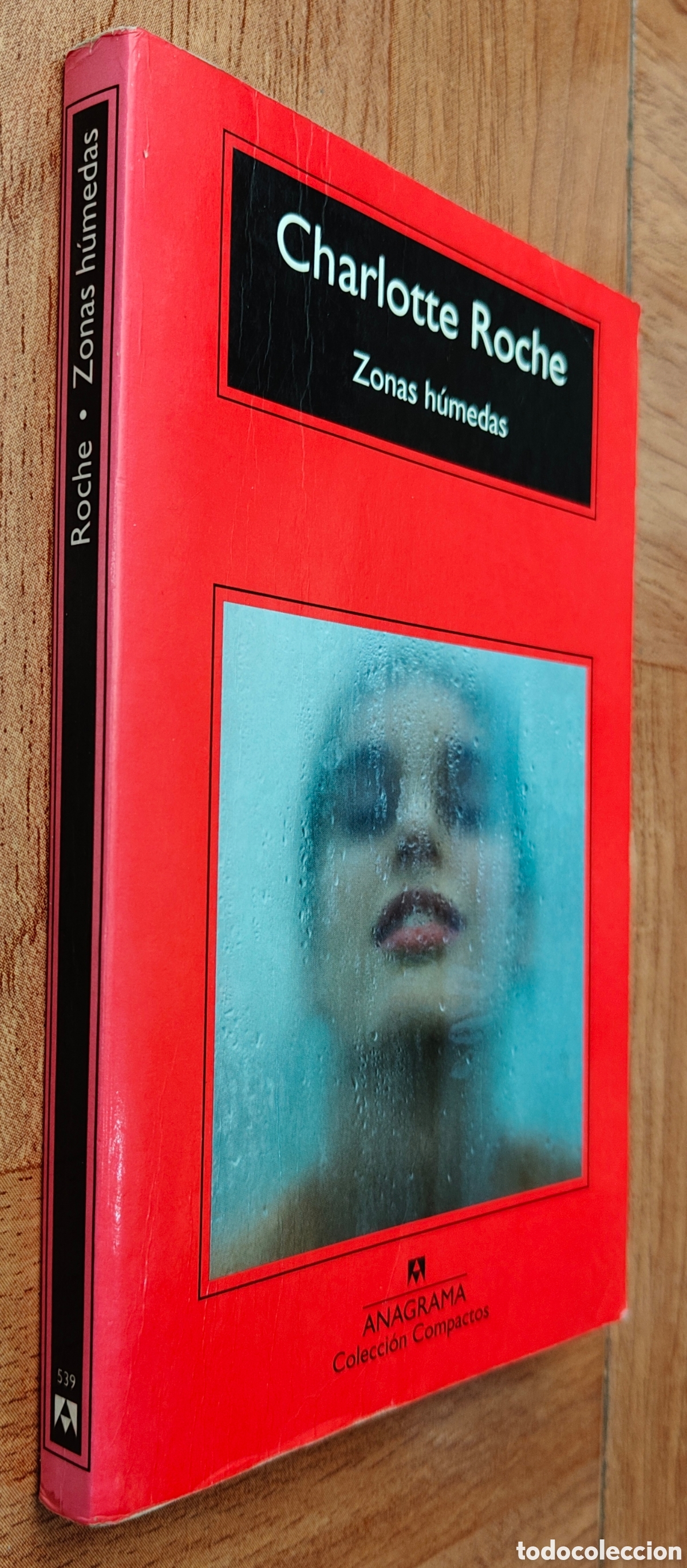 Libros: Zonas h&uacute;medas � Anagrama - Charlotte Roche - Foto 1