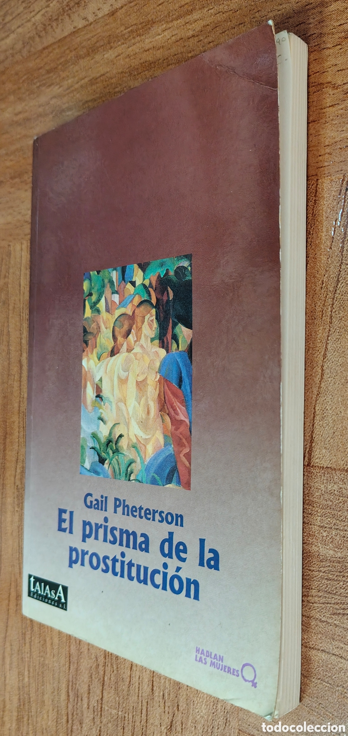 Libros: El Prisma de la Prostituci&oacute;n - Gail Pheterson - Foto 3