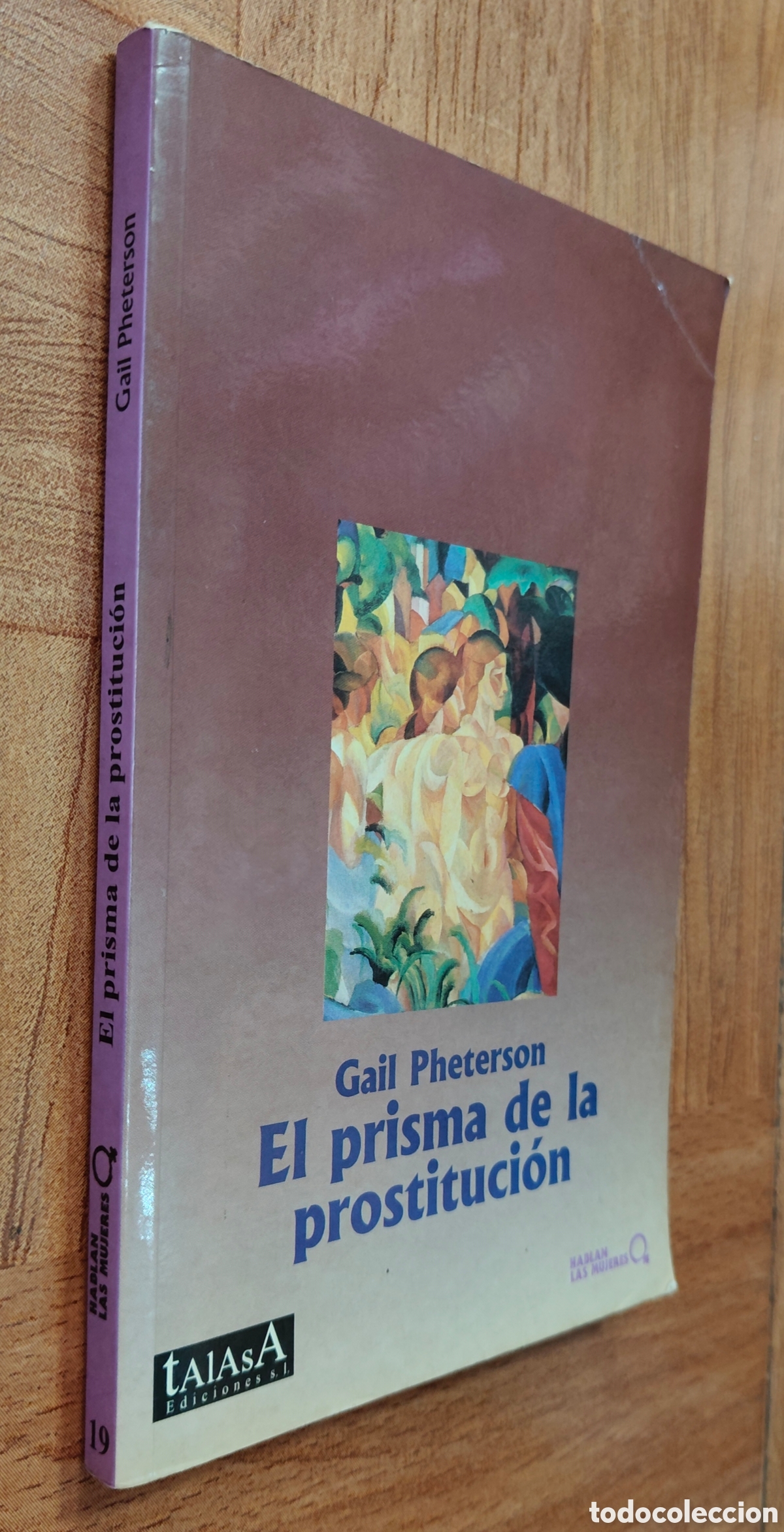 Libros: El Prisma de la Prostituci&oacute;n - Gail Pheterson - Foto 1