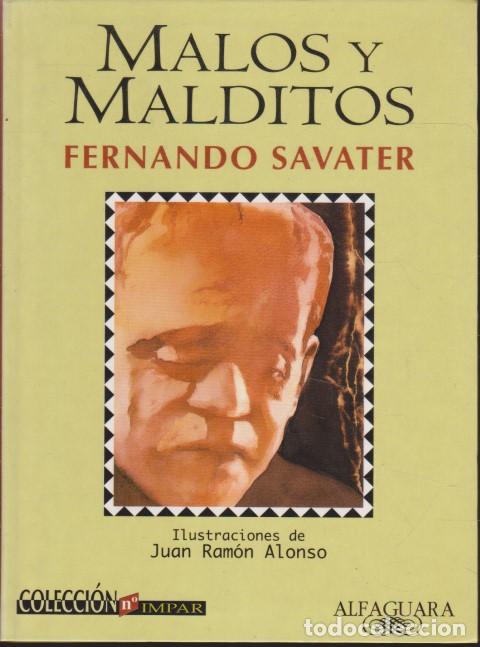 Libri di seconda mano: MALOS Y MALDITOS - FERNANDO SAVATER