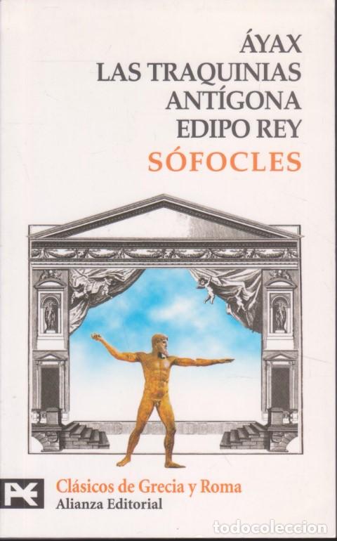 Libros: &Aacute;YAX - LAS TRAQUINIAS - ANT&Iacute;GONA - EDIPO REY - S&Oacute;FOCLES - Foto 1