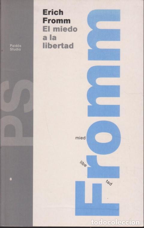 Libri di seconda mano: EL MIEDO A LA LIBERTAD - ERICH FROMM