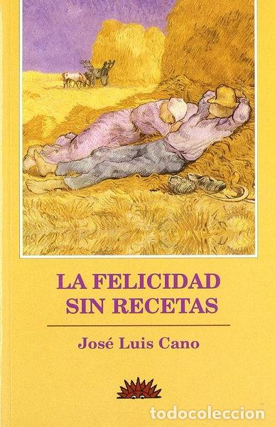 Livres: La felicidad sin recetas- 9788487598470