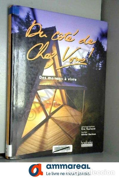 books: Du c&ocirc;t&eacute; de chez vous ! Des maisons &agrave; vivre- 9782842301873