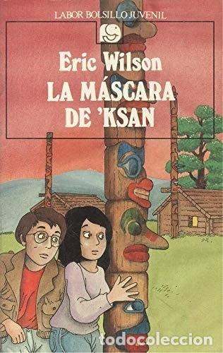 books: La m&aacute;scara de 'Ksan- 9788433584984