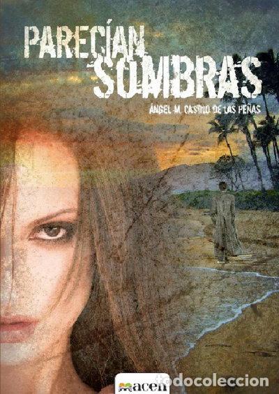 Libros: Parec&iacute;an sombras- 9788494221224 - Foto 1
