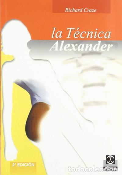 Libros: La T&eacute;cnica Alexander- 9788480194228 - Foto 1