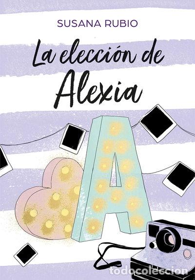 Libros: La elecci&oacute;n de Alexia- 9788417460686 - Foto 1