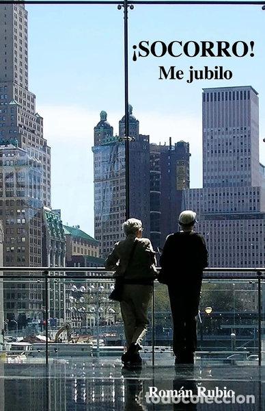 Livros em segunda m&atilde;o: &iexcl;Socorro! Me jubilo- 9781537233338