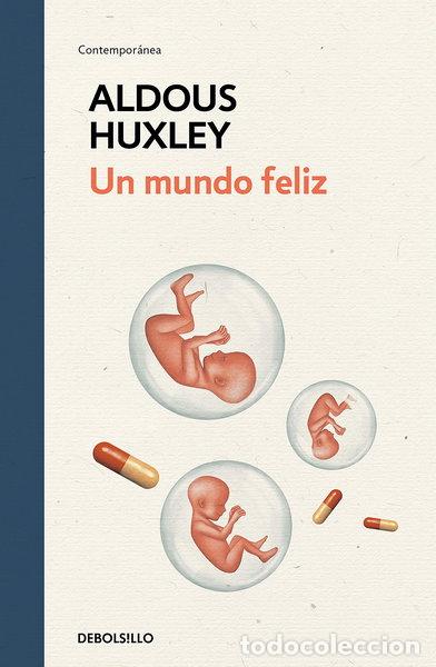 Libros: Un mundo feliz- 9788466350945