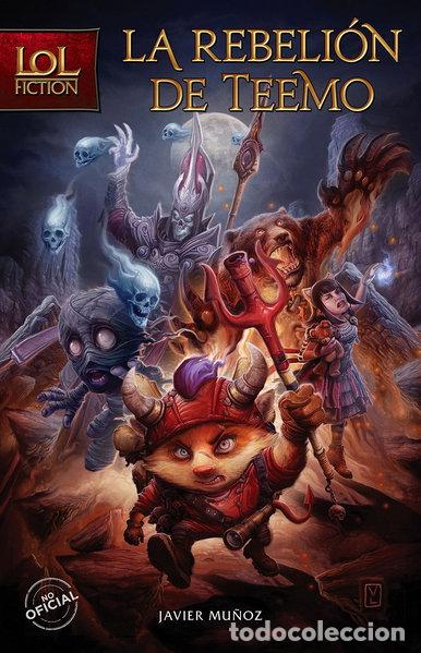 Libri di seconda mano: LoL Fiction. La rebeli&oacute;n de Teemo- 9788408170570