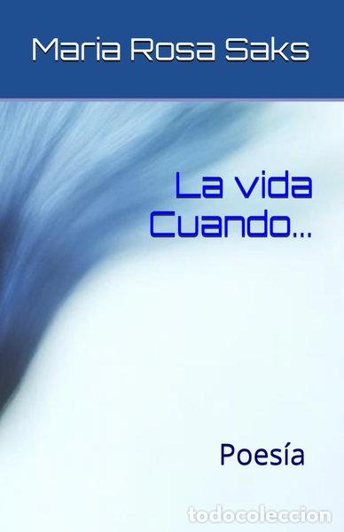 Libros: La vida: Cuando...- 9798395826695 - Foto 1