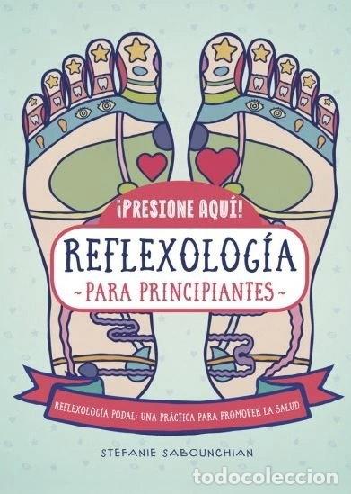 Libros: Reflexolog&iacute;a para principiantes- 9788470823169