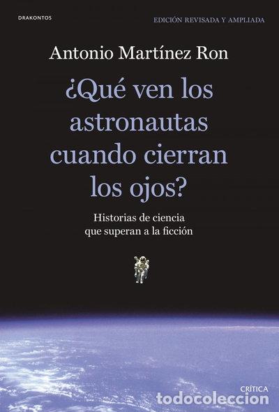 books: &iquest;Qu&eacute; ven los astronautas cuando cierran los ojos?- 9788491991397