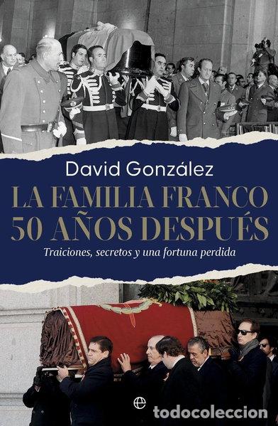 books: La familia Franco. 50 a&ntilde;os despu&eacute;s- 9788410941298