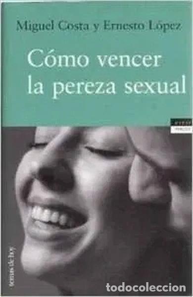 Libri di seconda mano: C&oacute;mo vencer la pereza sexual- 9788478808274