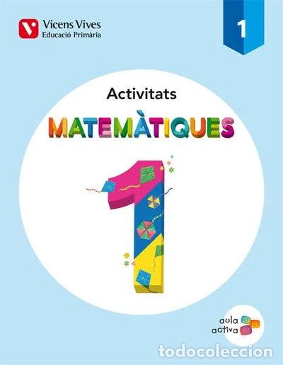 books: Matem&agrave;tiques 1. Activitats (Aula Activa)- 9788468220765
