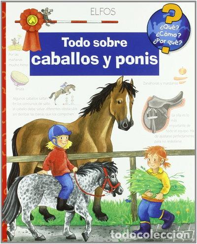 Libros: &iquest;Qu&eacute;?... Todo sobre caballos y ponis- 9788484231424 - Foto 1