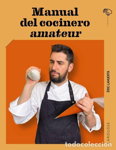 Livres: Manual del cocinero amateur- 9788419739490