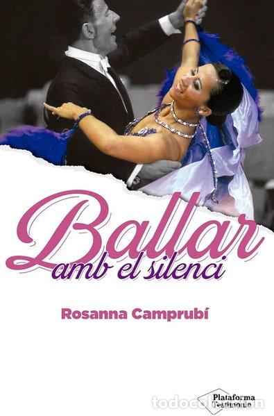 Livres: Ballar amb el silenci- 9788418285677