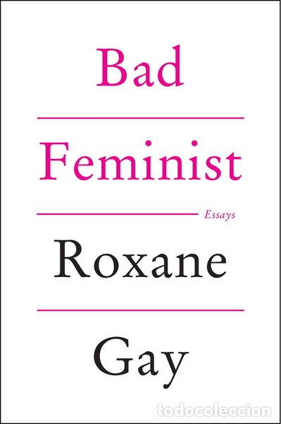B&uuml;cher: Bad Feminist: Essays- 9780062282712